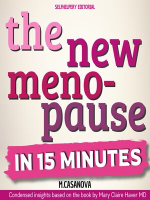 cover image of The New Menopause--In 15 Minutes